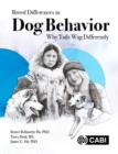 Breed Differences in Dog Behavior : Why Tails Wag Differently - Book