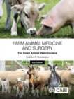 Farm Animal Medicine and Surgery for Small Animal Veterinarians - Book