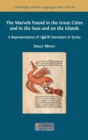 The Marvels Found in the Great Cities and in the Seas and on the Islands : A Representative of 'A&#487;&#257;'ib Literature in Syriac - Book