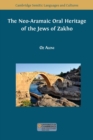 The Neo-Aramaic Oral Heritage of the Jews of Zakho - Book