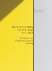 Introduction to Systems Biology : Workbook for Flipped-classroom Teaching - Book