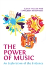 The Power of Music : An Exploration of the Evidence - Book