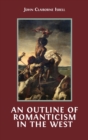 An Outline of Romanticism in the West - Book