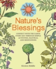 Nature's Blessings : Connect with the Earth Every Day Through Simple Activities, Mantras, and Meditations - Book
