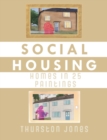 SOCIAL HOUSING HOMES IN 25 PAINTINGS : AN ILLUSTRATED STORY OF UK SOCIAL HOUSING - Book
