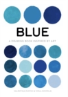 Blue : A Drawing Book Inspired by Art - Book