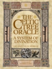 The Celtic Tree Oracle : A System of Divination - Book