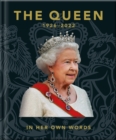The Queen 1926-2022 : In Her Own Words - Book