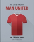 The Little Book of Man United : Over 170 United quotes - eBook
