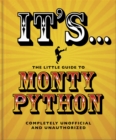 The Little Guide to Monty Python : ...And Now For Something Completely Different - eBook
