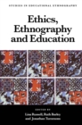 Ethics, Ethnography and Education - eBook