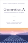 Generation A : Research on Autism in the Workplace - eBook