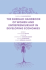 The Emerald Handbook of Women and Entrepreneurship in Developing Economies - Book
