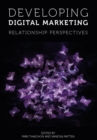 Developing Digital Marketing : Relationship Perspectives - eBook