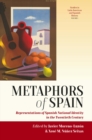 Metaphors of Spain : Representations of Spanish National Identity in the Twentieth Century - Book