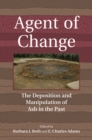 Agent of Change : The Deposition and Manipulation of Ash in the Past - eBook