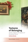 Textures of Belonging : Senses, Objects and Spaces of Romanian Roma - eBook