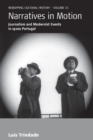 Narratives in Motion : Journalism and Modernist Events in 1920s Portugal - Book