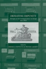 Defeating Impunity : Attempts at International Justice in Europe since 1914 - Book