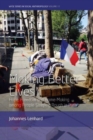 Making Better Lives : Hope, Freedom and Home-Making among People Sleeping Rough in Paris - Book