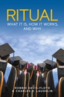 Ritual : What It Is, How It Works, and Why - eBook