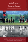 Historical Reenactment : New Ways of Experiencing History - eBook