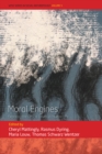 Moral Engines : Exploring the Ethical Drives in Human Life - Book