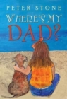 Where's My Dad? - Book