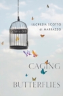 Caging Butterflies - Book