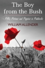 The Boy from the Bush - Pills, Potions and Poppies in Paddocks No.2 - Book