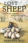 Lost Sheep: One Woman's Memoir of a Farmworkers Life - Book