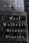 The West Mulberry Street Diaries - Book