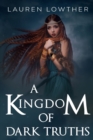 A Kingdom of Dark Truths - Book
