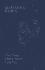 The Things I Have Never Told You - Book