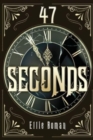 47 Seconds - Book