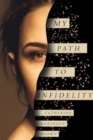 My Path to Infidelity - Book