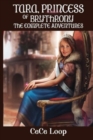 Tara, Princess of Brythrony The Complete Adventures - Book