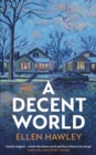 A Decent World : 'Quietly magical' Stephen May - Book
