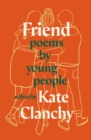 Friend : Poems by Young People - eBook