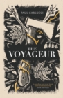 The Voyageur : 'Marvellous work of art' John Banville - eBook