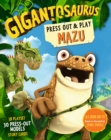 Gigantosaurus - Press Out and Play MAZU : A 3D playset with press-out models and story cards! - Book