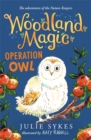 Woodland Magic 4: Operation Owl - Book