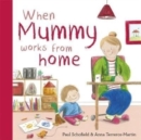 When Mummy Works From Home - Book