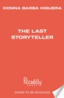The Last Storyteller : Winner of the Newbery Medal - Book