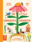 The Little Gardener's Handbook - Book