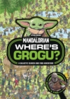 Where's Grogu? : A Star Wars: The Mandalorian Search and Find Activity Book - Book