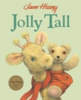 Jolly Tall : An Old Bear and Friends Adventure - Book