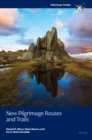 New Pilgrimage Routes and Trails - Book