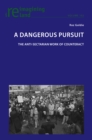 A Dangerous Pursuit : The anti-sectarian work of Counteract - Book