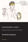 Existentialist Comics : «Bande Dessinee» and the Art of Ethics - Book